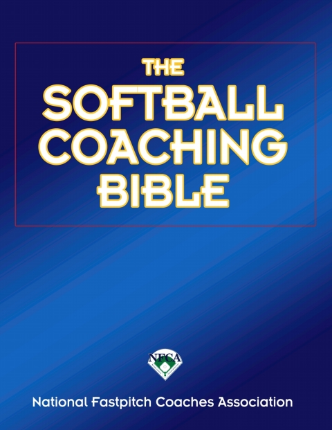 Softball Coaching Bible, Volume I, The